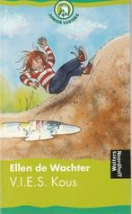 V.I.E.S.Kous - Ellen de Wachter(NIEUWSTAAT), Ophalen of Verzenden, Zo goed als nieuw, Ellen de Wachter, Fictie algemeen