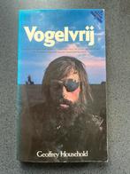 Vogelvrij - Geoffrey Household, Ophalen of Verzenden, Gelezen, Nederland