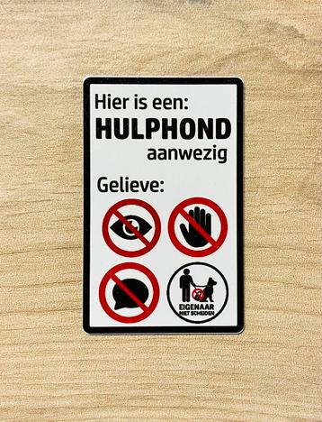 Deurpostbordje hulphond aanwezig beschikbaar voor biedingen