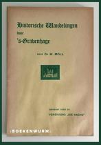Historische Wandelingen door 's Gravenhage - Dr. W. Moll, Verzenden, 20e eeuw of later, Gelezen, Dr. W. Moll