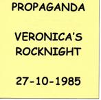 PROPAGANDA - VERONICA'S ROCKNIGHT 27-10-1985 (CD), Ophalen of Verzenden, Zo goed als nieuw, Poprock