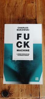 Charles Bubowski - Fuck Machine en Andere Verhalen van Alled, Charles bukowski, Ophalen of Verzenden, Zo goed als nieuw, Nederland
