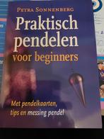 Petra Sonnenberg - Praktisch pendelen voor beginners, Petra Sonnenberg, Ophalen of Verzenden, Zo goed als nieuw, Instructieboek