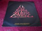 John Fogerty ( CCR ) - Eye of the zombie, Cd's en Dvd's, Vinyl Singles, 7 inch, Single, Ophalen of Verzenden, Zo goed als nieuw