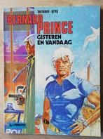 Bernard Prince - Gisteren en vandaag (strip), Gelezen, Eén stripboek, Hermann & Greg, Ophalen of Verzenden