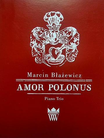 Amor Polonus. Cello, Viool, Pianoforte. ongebruikt.   beschikbaar voor biedingen