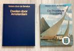 Reizen door de Benelux - De Provincie Friesland - Amsterdam, Boeken, Geschiedenis | Stad en Regio, Ophalen of Verzenden