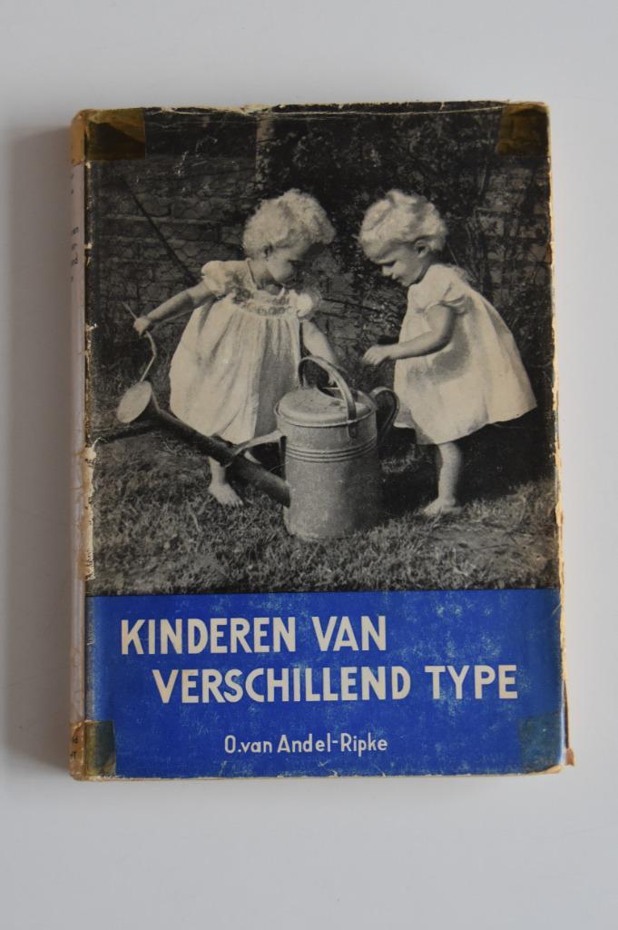 Kinderen van verschillend type van Andel-Ripke opvoeding, Boeken, Zwangerschap en Opvoeding, Gelezen, Ophalen