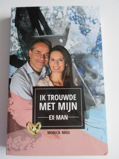 Monica Masi - Ik trouwde met mijn ex-man, Boeken, Romans, Gelezen, Nederland, Ophalen of Verzenden