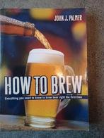 How to brew. 3rd, John J. Palmer, Ophalen of Verzenden, Zo goed als nieuw, Overige onderwerpen
