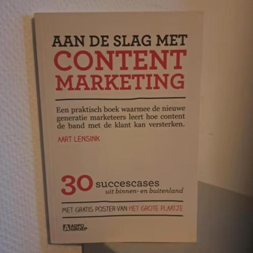 Aan de slag met CONTENT MARKETING - Aart Lensink, Boeken, Economie, Management en Marketing, Zo goed als nieuw, Management, Ophalen of Verzenden