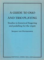 Jaques van Oortmerssen - A GUIDE TO DUO AND TRIO PLAYING, Muziek en Instrumenten, Bladmuziek, Ophalen of Verzenden, Gebruikt, Artiest of Componist