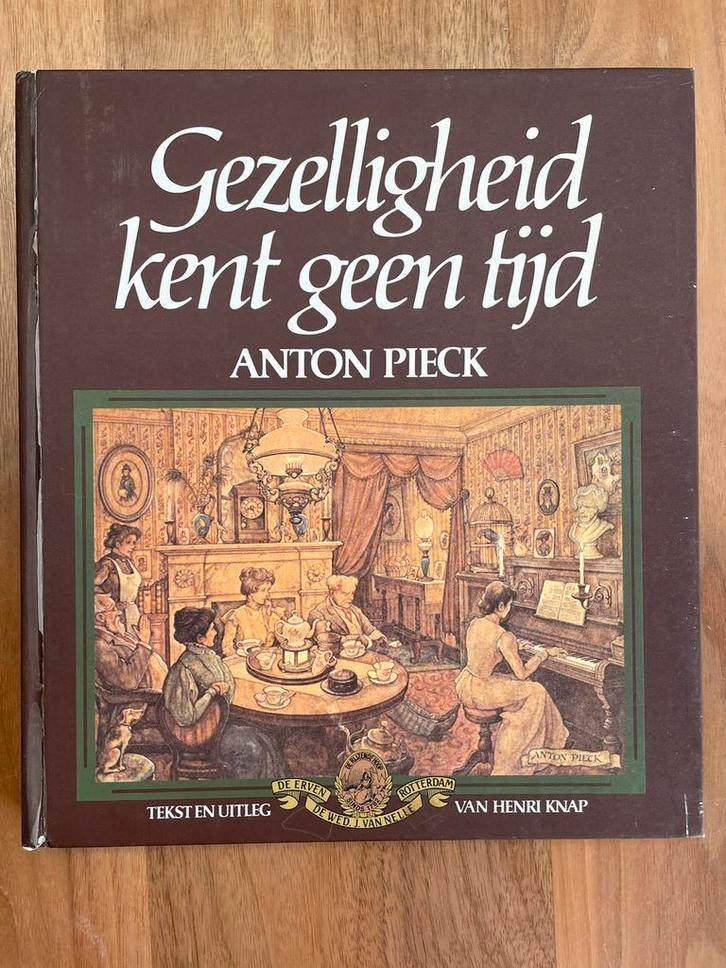 Gezelligheid kent geen tijd, Anton Pieck, Boeken, Prentenboeken en Plaatjesalbums, Gelezen, Ophalen of Verzenden