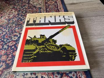 Tanks, an Illustrated History of Fighting Vehicles beschikbaar voor biedingen