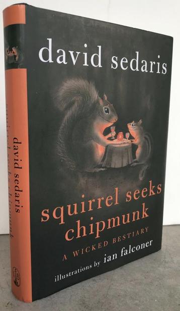 Sedaris, David - Squirrel Seeks Chipmunk (2010 1st. ed.)