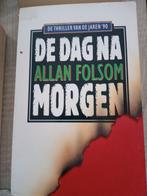 de dag na morgen van Allan Folsom, Boeken, Ophalen of Verzenden, Zo goed als nieuw, Nederland