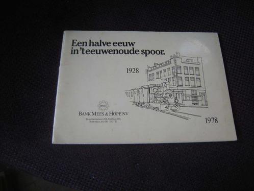 Een halve eeuw in t eeuwenoude spoor. - 1928-1978, Boeken, Geschiedenis | Vaderland, Gelezen, 20e eeuw of later, Ophalen of Verzenden