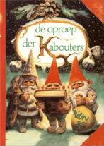 De oproep der kabouters van Rien Poortvliet (1E DRUK 1981), Ophalen of Verzenden, Zo goed als nieuw, Schilder- en Tekenkunst