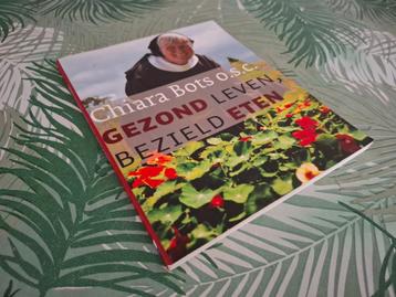 GEZOND LEVEN, BEZIELD ETEN  - Chiara Bots beschikbaar voor biedingen
