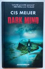 Dark Mind - Cis Meijer, Boeken, Ophalen of Verzenden, Zo goed als nieuw