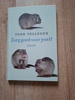 Toon Tellegen - Zorg goed voor jezelf, Ophalen of Verzenden, Zo goed als nieuw, Toon Tellegen