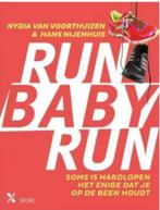 Nydia van Voorthuizen Run baby run., Ophalen of Verzenden