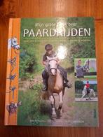 Mijn grote boek over paardrijden, Ophalen of Verzenden, Gelezen, Paarden of Pony's, Deltas