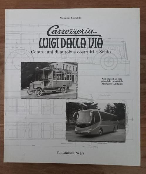 Carrozzeria Luigi Dalla Via.- Castello,M., Boeken, Vervoer en Transport, Nieuw, Bus, Ophalen of Verzenden
