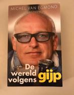 Michel van Egmond - De wereld volgens Gijp, Boeken, Michel van Egmond, Ophalen of Verzenden, Zo goed als nieuw, Nederland