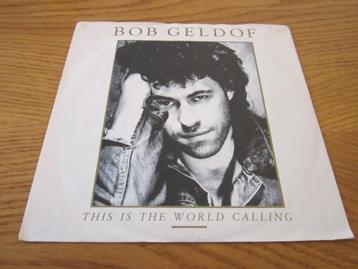 Bob Geldof - This Is The World Calling 1986 Europa Single beschikbaar voor biedingen