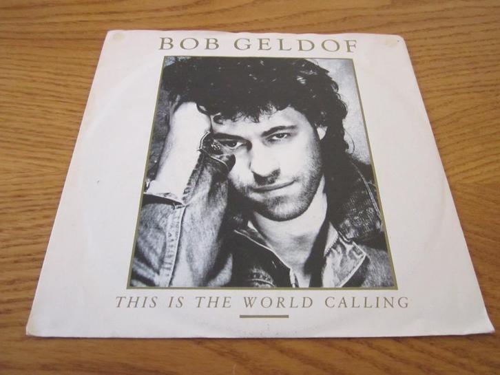 Bob Geldof - This Is The World Calling 1986 Europa Single, Cd's en Dvd's, Vinyl Singles, Gebruikt, Single, Pop, 7 inch, Ophalen