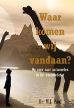 Waar komen wij vandaan? - Dr. M.J. Paul, Ophalen of Verzenden, Gelezen, Dr. M.J. Paul, Christendom | Protestants