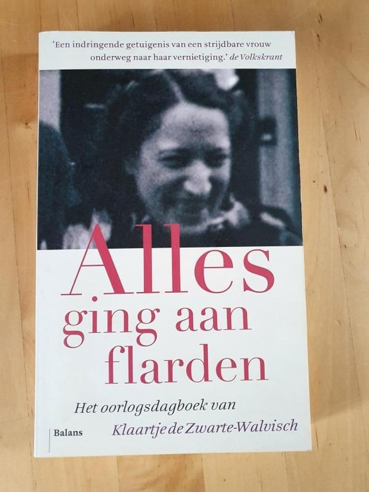 Alles ging aan flarden Het oorlogsdagboek van Klaartje de Zw, Boeken, Biografieën, Gelezen, Ophalen of Verzenden