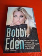 Het openhartige verhaal van Nederlands meest succesvolle por, Ophalen of Verzenden, Zo goed als nieuw, Bobbi Eden