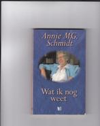 Schmidt, Annie M.G. - Wat ik nog weet, Gelezen, Ophalen of Verzenden, Nederland, Schmidt, Annie M.G.