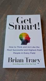 Get Smart! | Brian Tracey, Ophalen of Verzenden, Zo goed als nieuw