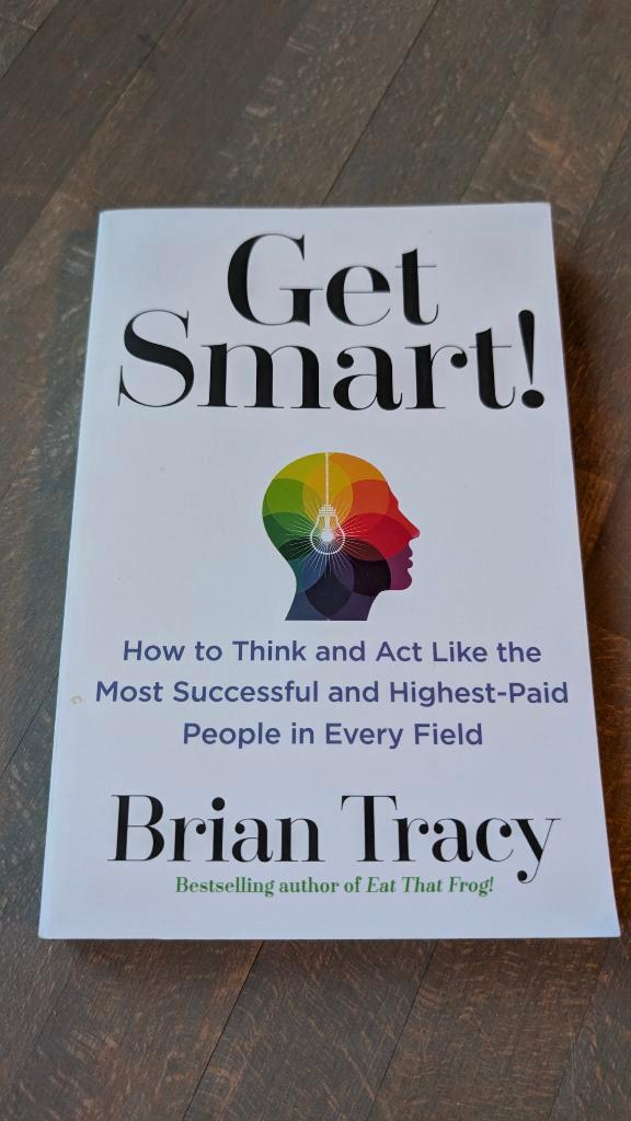 Get Smart! | Brian Tracey, Boeken, Biografieën, Zo goed als nieuw, Ophalen of Verzenden