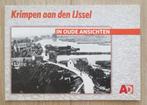 AD Toenboekje: Krimpen aan den IJssel in oude ansichten, Ophalen of Verzenden, 20e eeuw of later