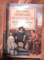 Overvloed en Onbehagen - Simon Schama, Simon Schama, Ophalen of Verzenden, Zo goed als nieuw, 17e en 18e eeuw