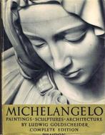 Michelangelo painting sculptures architecture, Ludwig Goldscheider, Ophalen of Verzenden, Zo goed als nieuw, Overige onderwerpen