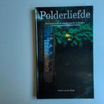 Polderliefde ( Westerkwartier ), Boeken, Ophalen of Verzenden, 20e eeuw of later, Zo goed als nieuw