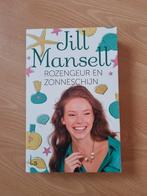 Jill Mansell - Rozengeur en Zonneschijn, Ophalen of Verzenden, Zo goed als nieuw, Jill Mansell