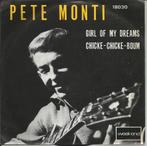 Pete Monti - Girl Of My Dreams   - Belgium 60s -, Gebruikt, 7 inch, Single, Ophalen of Verzenden