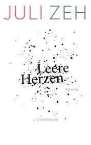 Juli Zeh: Leere Herzen. Duitstalig, Boeken, Ophalen of Verzenden, Zo goed als nieuw, Juli Zeh, Europa overig