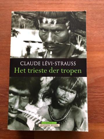 Antropologie. Claude Lévi-Strauss: Het trieste der tropen. beschikbaar voor biedingen