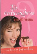 De overgangsjaren van de vrouw ...en hoe u ze kunt overleven, Ophalen of Verzenden, Gelezen, Gezondheid en Conditie