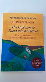 John P. Strelecky - Het café aan de rand van de wereld, Boeken, Ophalen of Verzenden, Zo goed als nieuw, John P. Strelecky