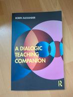 A dialogic Teaching Companion, Robin Alexander, Ophalen of Verzenden, Zo goed als nieuw