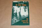 De weg terug - Het vergeten leger toen en nu, Boeken, Geschiedenis | Vaderland, Gelezen, Ophalen of Verzenden