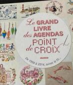 Le GRAND LIVRE des AGENDAS POINT DE CROIX 1998 à 2014, Verzenden, Nieuw, Patroon